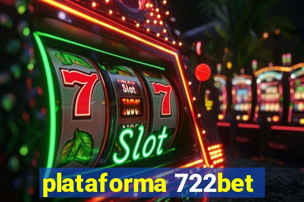 plataforma 722bet